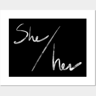 She/Her (white & black) Posters and Art